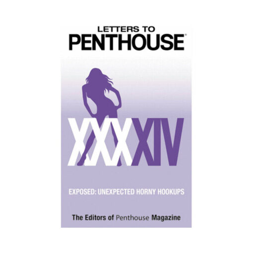 Letters to Penthouse XXXXIV