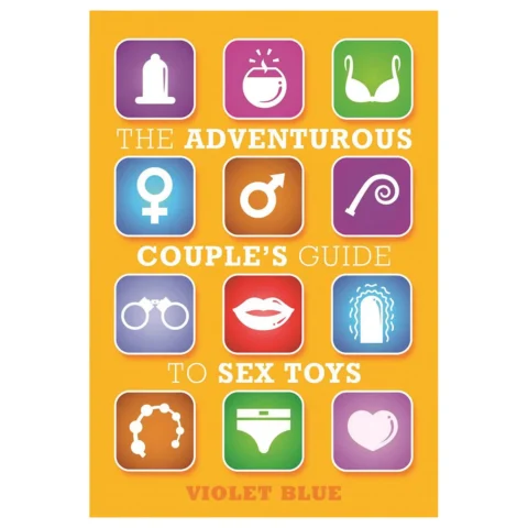 The Adventurous Couple”s Guide To Sex Toys