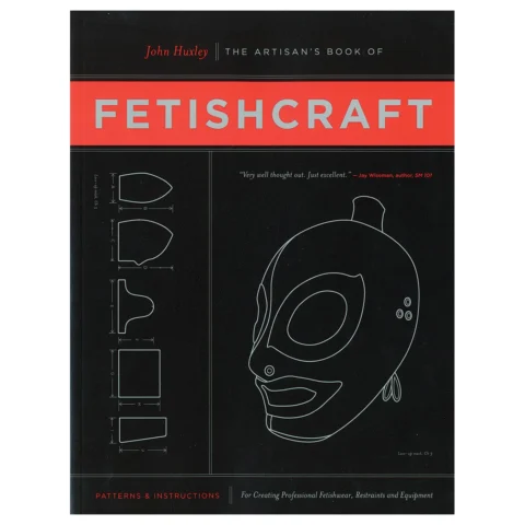 The Artisan”s Book of Fetishcraft: Patterns & Instructions