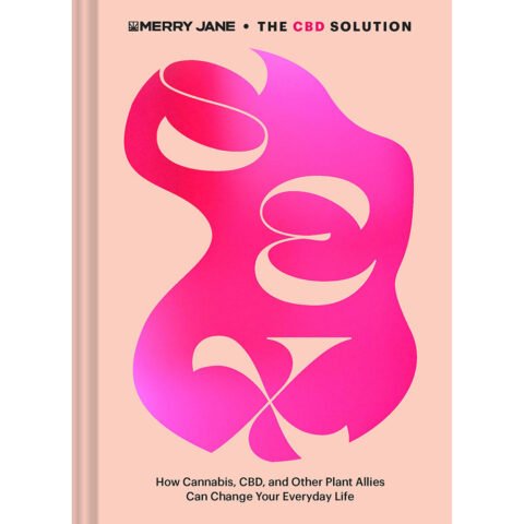 Merry Jane”s The CBD Solution: Sex