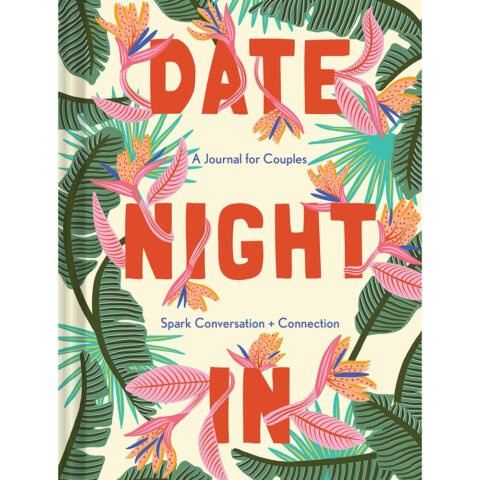 Date Night In: A Journal for Couples – Spark Conversation & Connection